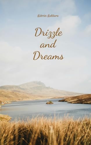 Drizzle and Dreams von Swan Charm Publishing