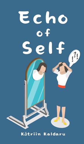 Echo of Self von Swan Charm Publishing