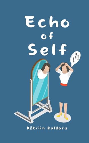Echo of Self von Swan Charm Publishing