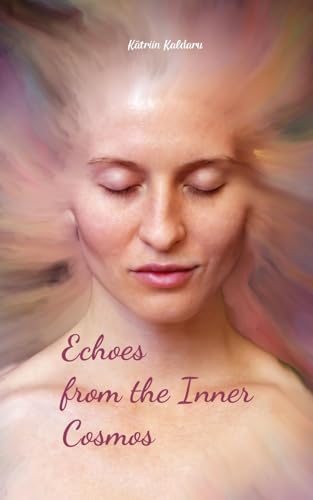 Echoes from the Inner Cosmos von Swan Charm