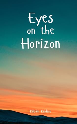 Eyes on the Horizon von Swan Charm Publishing