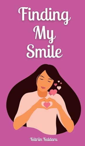 Finding My Smile von Swan Charm Publishing