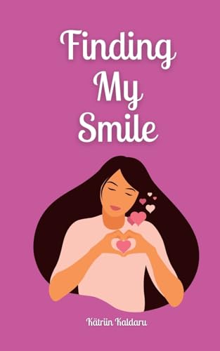 Finding My Smile von Swan Charm Publishing