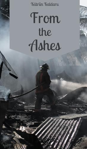 From the Ashes von Swan Charm Publishing
