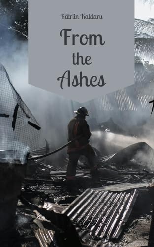 From the Ashes von Swan Charm Publishing