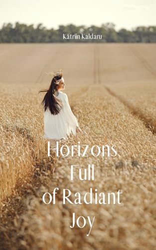 Horizons Full of Radiant Joy von Swan Charm Publishing