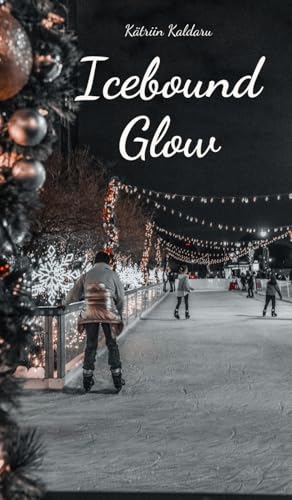 Icebound Glow von Swan Charm Publishing