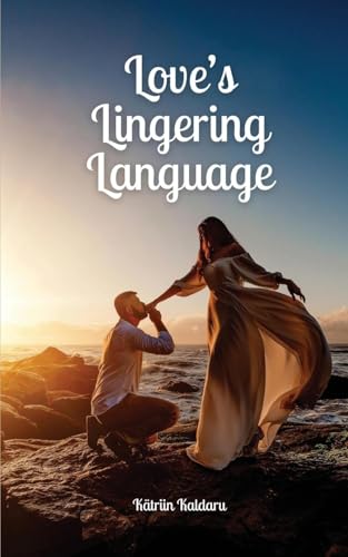 Love's Lingering Language von Swan Charm Publishing