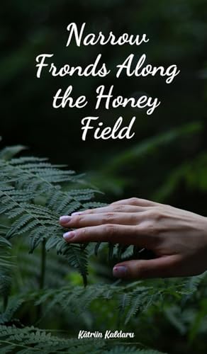 Narrow Fronds Along the Honey Field von Swan Charm