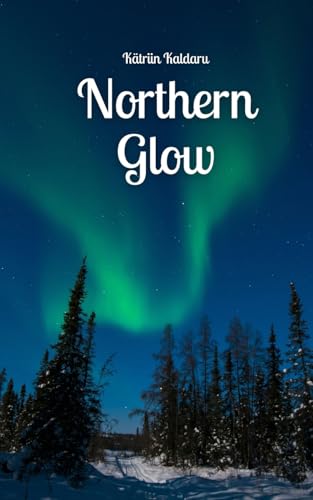 Northern Glow von Swan Charm Publishing