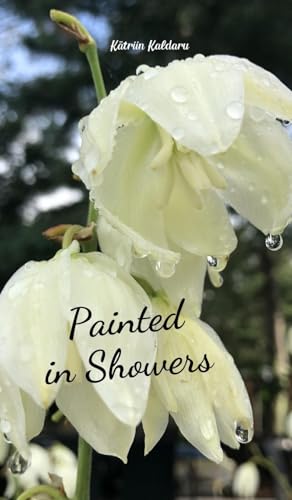 Painted in Showers von Swan Charm Publishing