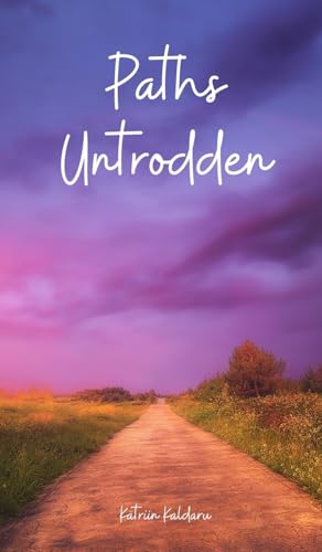Paths Untrodden von Swan Charm Publishing