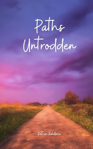 Paths Untrodden von Swan Charm Publishing