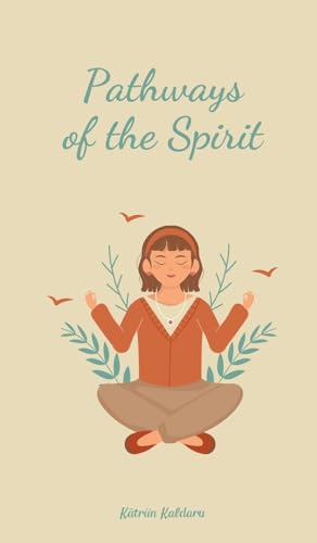 Pathways of the Spirit von Swan Charm