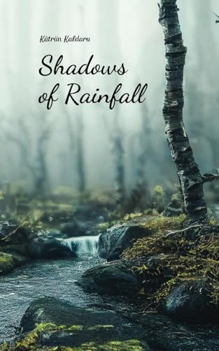 Shadows of Rainfall von Swan Charm Publishing