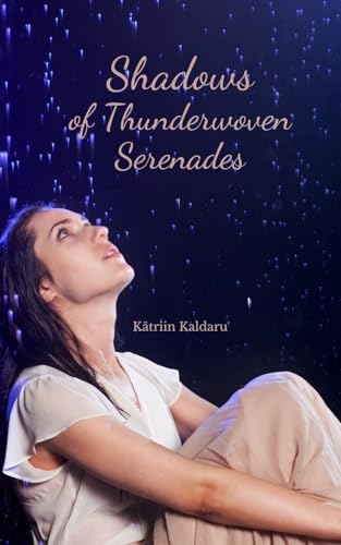 Shadows of Thunderwoven Serenades von Swan Charm Publishing