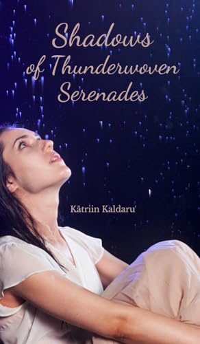 Shadows of Thunderwoven Serenades von Swan Charm Publishing