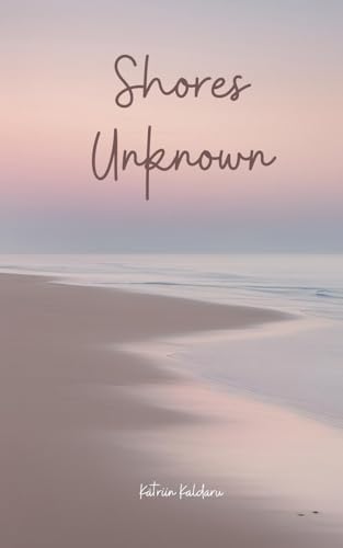 Shores Unknown von Swan Charm Publishing