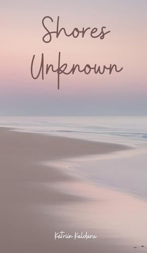 Shores Unknown von Swan Charm Publishing