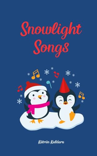 Snowlight Songs von Swan Charm Publishing