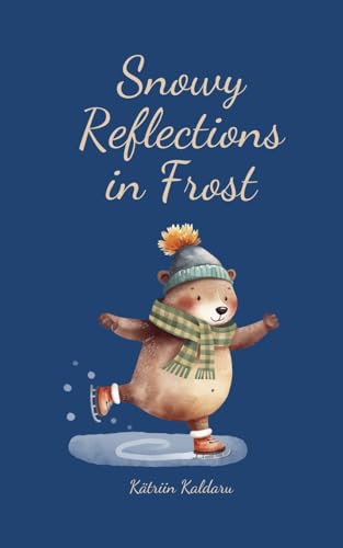 Snowy Reflections in Frost von Swan Charm Publishing