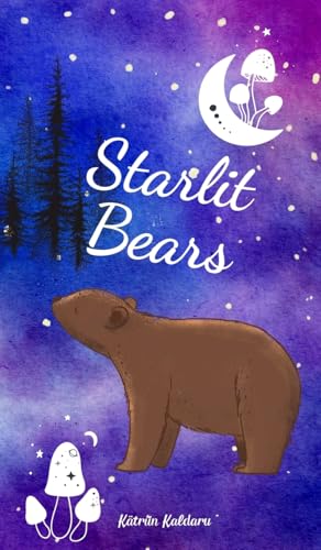 Starlit Bears von Swan Charm Publishing
