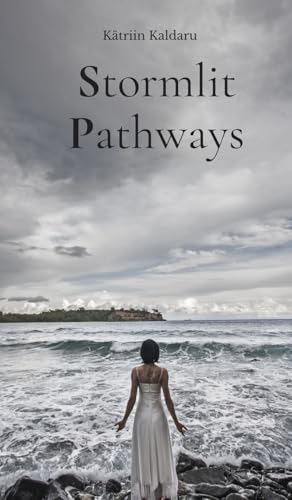 Stormlit Pathways von Swan Charm Publishing