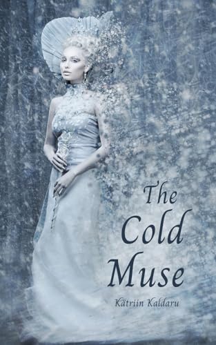 The Cold Muse von Swan Charm Publishing