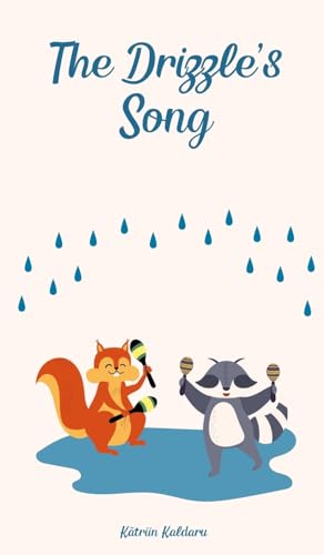 The Drizzle's Song von Swan Charm Publishing