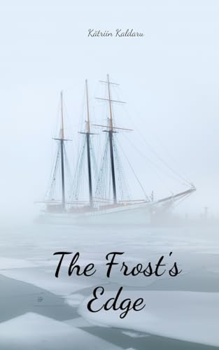 The Frost's Edge von Swan Charm Publishing
