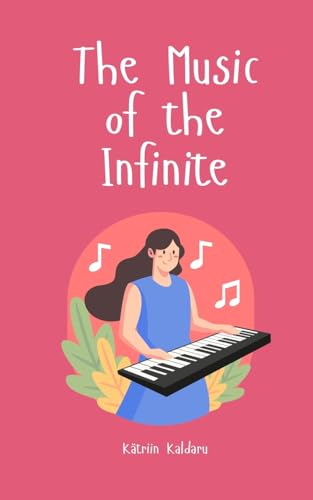 The Music of the Infinite von Swan Charm Publishing