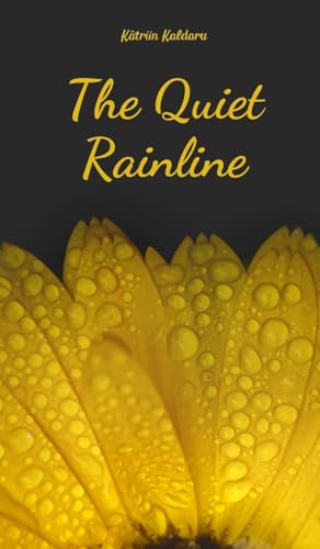 The Quiet Rainline von Swan Charm Publishing