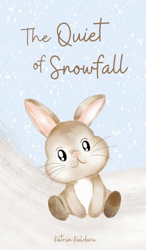 The Quiet of Snowfall von Swan Charm Publishing