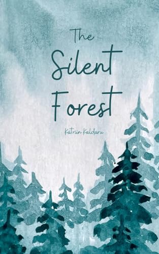 The Silent Forest von Swan Charm Publishing
