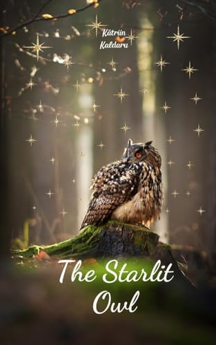 The Starlit Owl von Swan Charm Publishing