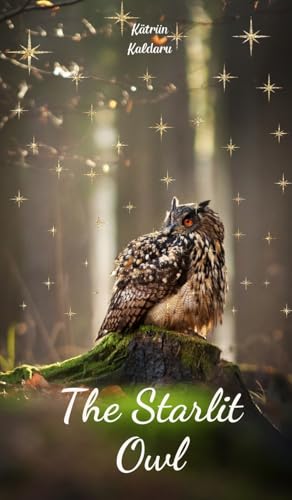 The Starlit Owl von Swan Charm Publishing