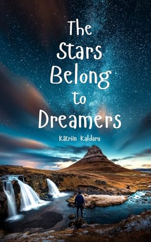 The Stars Belong to Dreamers von Swan Charm Publishing