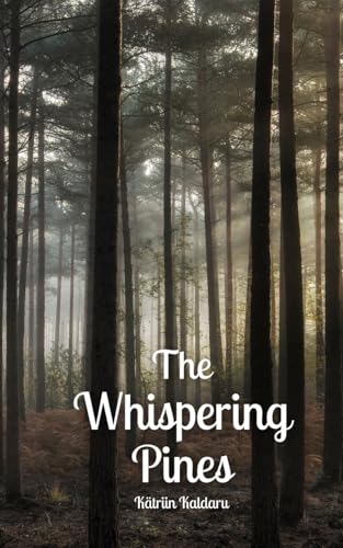 The Whispering Pines von Swan Charm Publishing