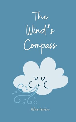 The Wind's Compass von Swan Charm Publishing
