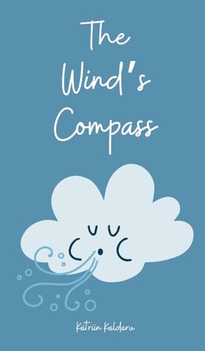 The Wind's Compass von Swan Charm Publishing