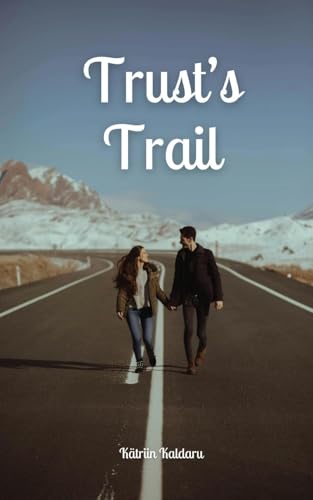 Trust's Trail von Swan Charm Publishing