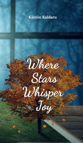 Where Stars Whisper Joy von Swan Charm Publishing