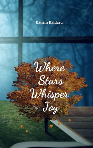 Where Stars Whisper Joy von Swan Charm Publishing
