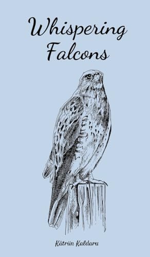 Whispering Falcons von Swan Charm Publishing