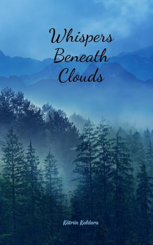 Whispers Beneath Clouds von Swan Charm Publishing