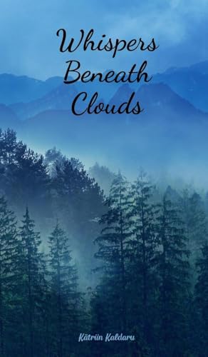 Whispers Beneath Clouds von Swan Charm Publishing