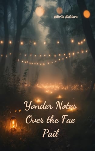 Yonder Notes Over the Fae Pail von Swan Charm