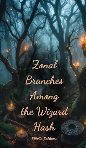 Zonal Branches Among the Wizard Hash von Swan Charm