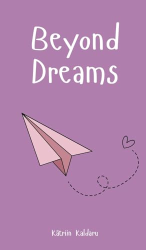 Beyond Dreams von Swan Charm Publishing