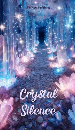 Crystal Silence von Swan Charm Publishing